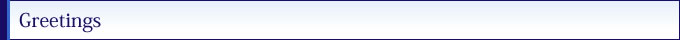 Greetings
