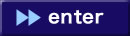 enter